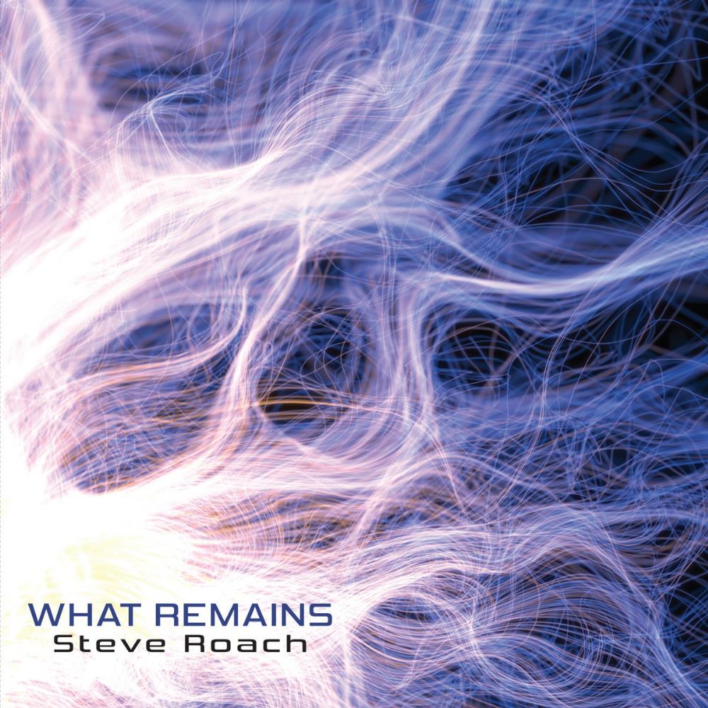 Steve Roach - What Remains CD (album) cover