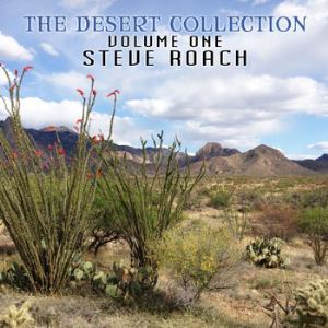 Steve Roach - The Desert Collection - Volume One CD (album) cover