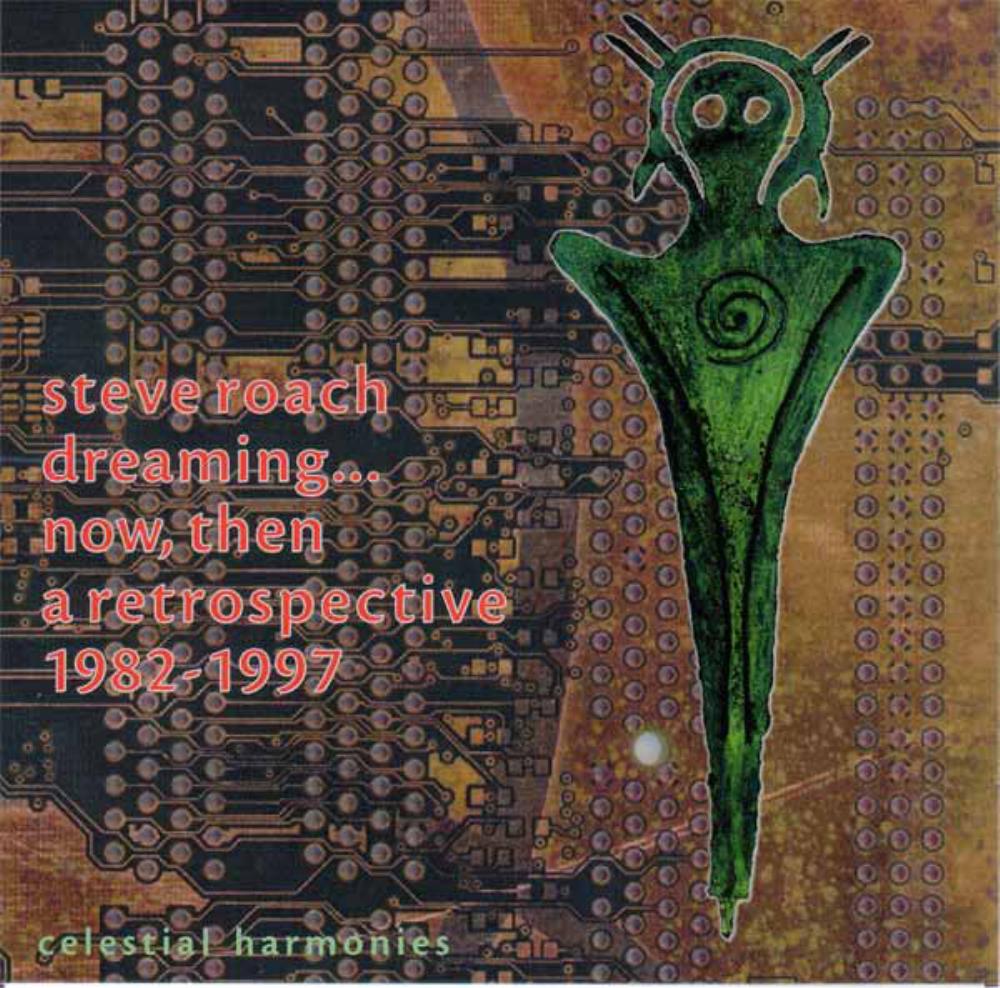 Steve Roach Dreaming... Now, Then: A Retrospective 1982-1997 album cover