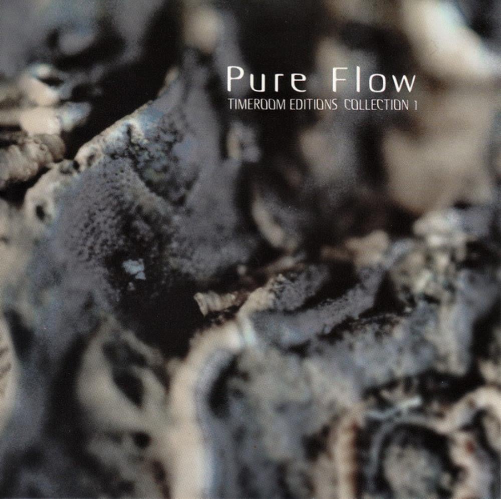 Steve Roach Pure Flow: Timeroom Editions Collection 1 album cover