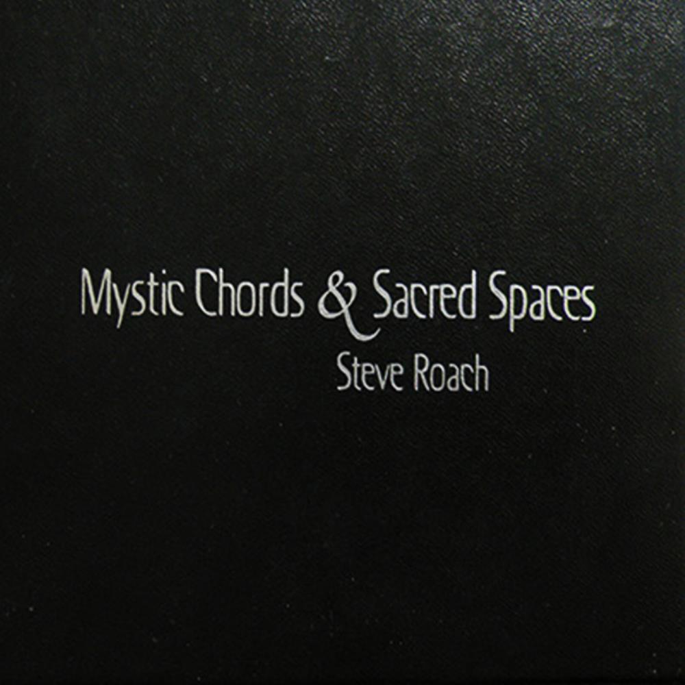 Steve Roach Mystic Chords & Sacred Spaces album cover