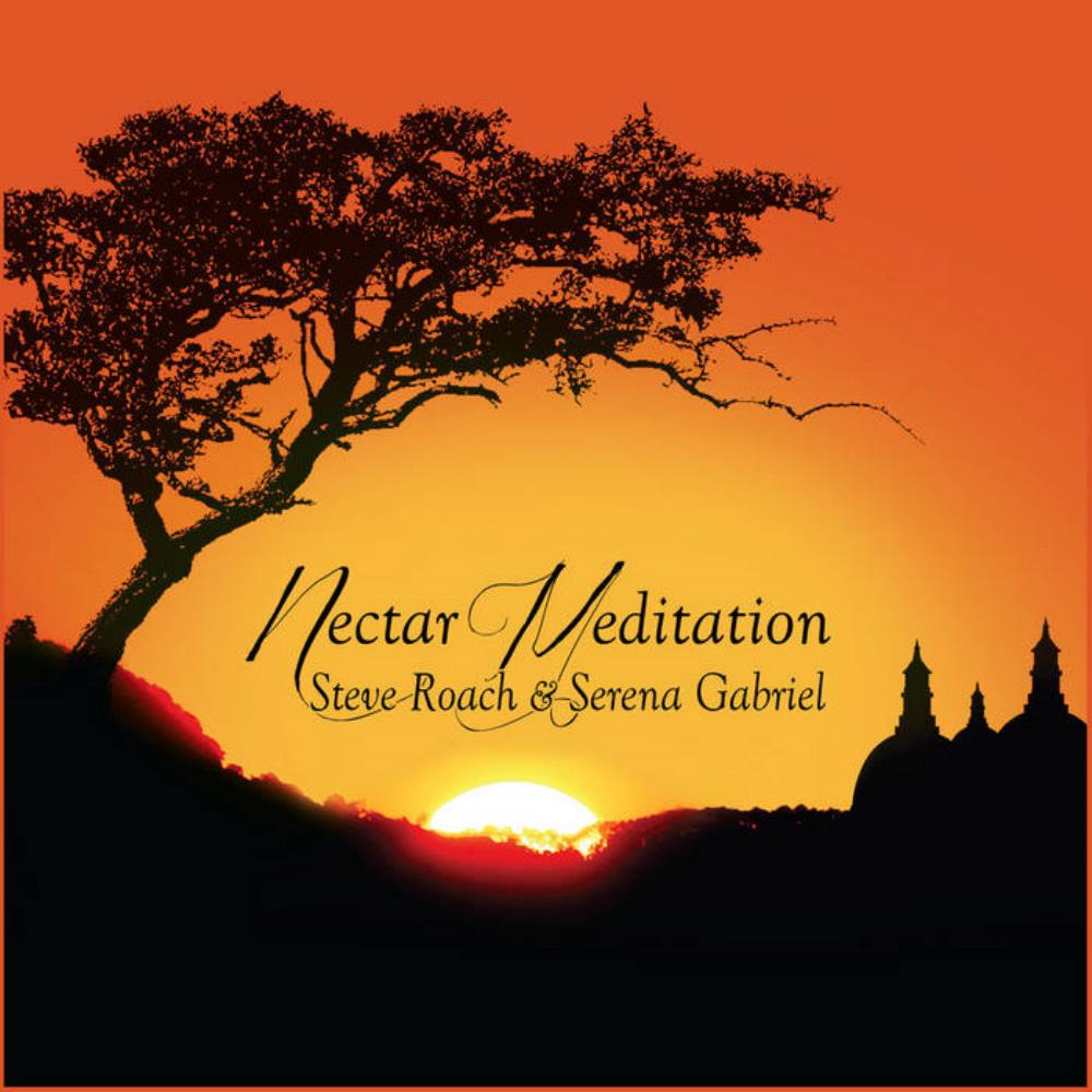 Steve Roach Nectar Meditation (Steve Roach & Serena Gabriel) album cover