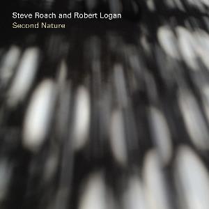 Steve Roach Steve Roach & Robert Logan: Second Nature album cover