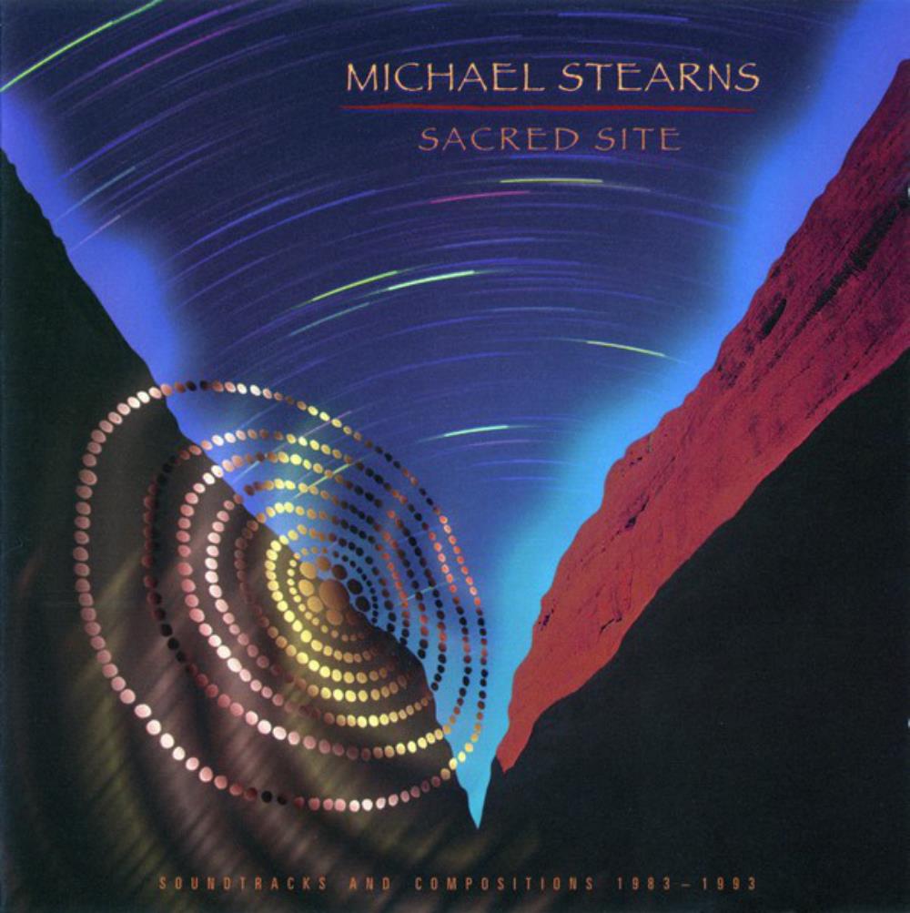 Michael Stearns - Sacred Site - Soundtracks and Compositions 1983-1993 CD (album) cover