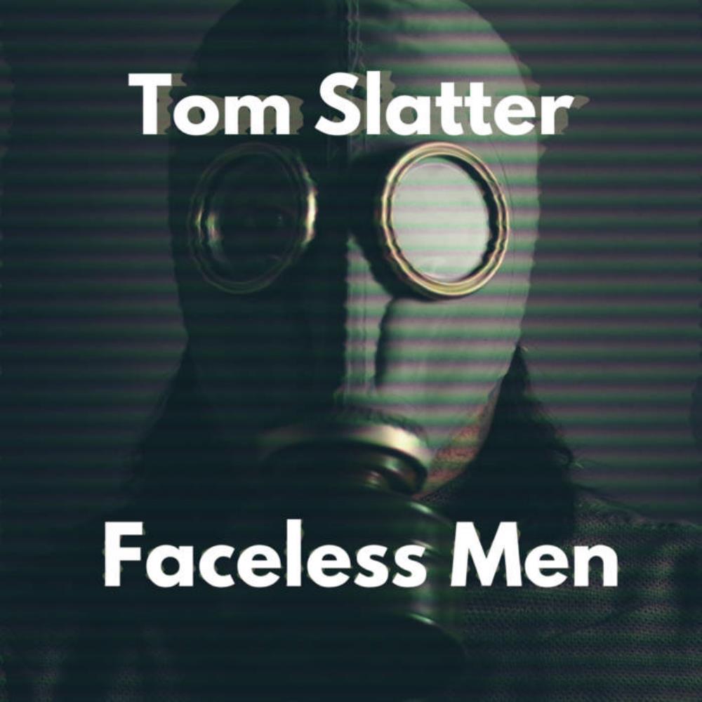 Tom Slatter Faceless Men album cover