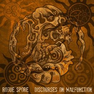 Rogue Spore - Discourses In Malfunction  CD (album) cover