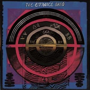 The Entrance Band Face the Sun album cover