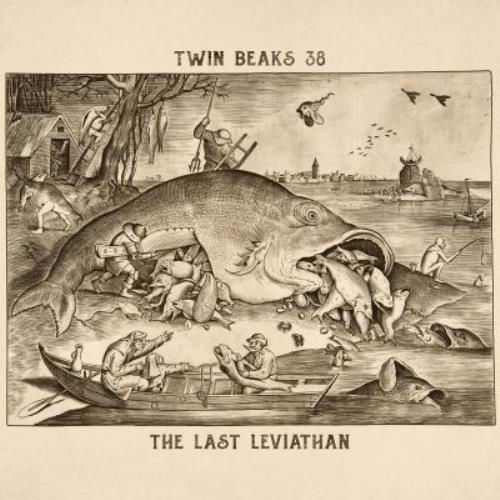 Twin Beaks Chapter 38: The Last Leviathan album cover