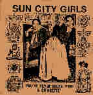 Sun City Girls You're Never Alone With A Cigarette album cover