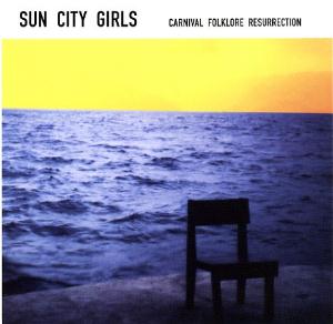 Sun City Girls - Sumatran Electric Chair (Carnival Folklore Resurrection vol. 6) CD (album) cover