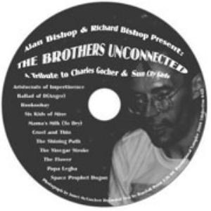 Sun City Girls Alan Bishop & Richard Bishop Present  The Brothers Unconnected album cover
