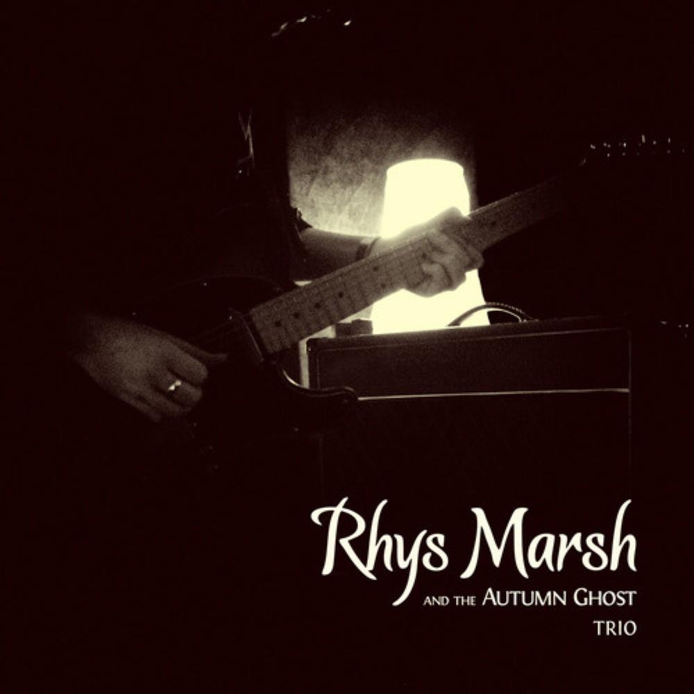 Rhys Marsh and the Autumn Ghost Trio album cover