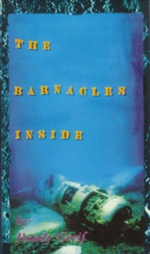 Randy Greif - The Barnacles Inside  CD (album) cover