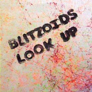 The Blitzoids - Look Up CD (album) cover