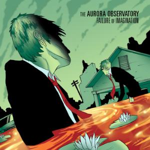 The Aurora Observatory Failure Of Imagination album cover