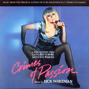 RICK WAKEMAN Crimes of Passion O.S.T. music reviews and MP3 RICK WAKEMAN Crimes of Passion O.S.T. music reviews and MP3