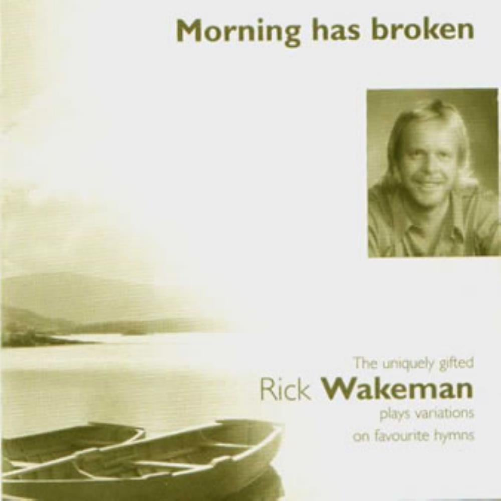 Rick Wakeman Morning Has Broken album cover