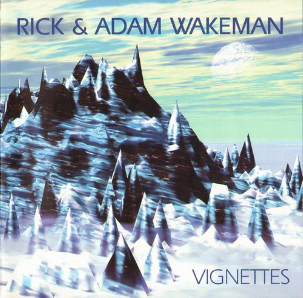 Rick Wakeman - Rick & Adam Wakeman: Vignettes CD (album) cover