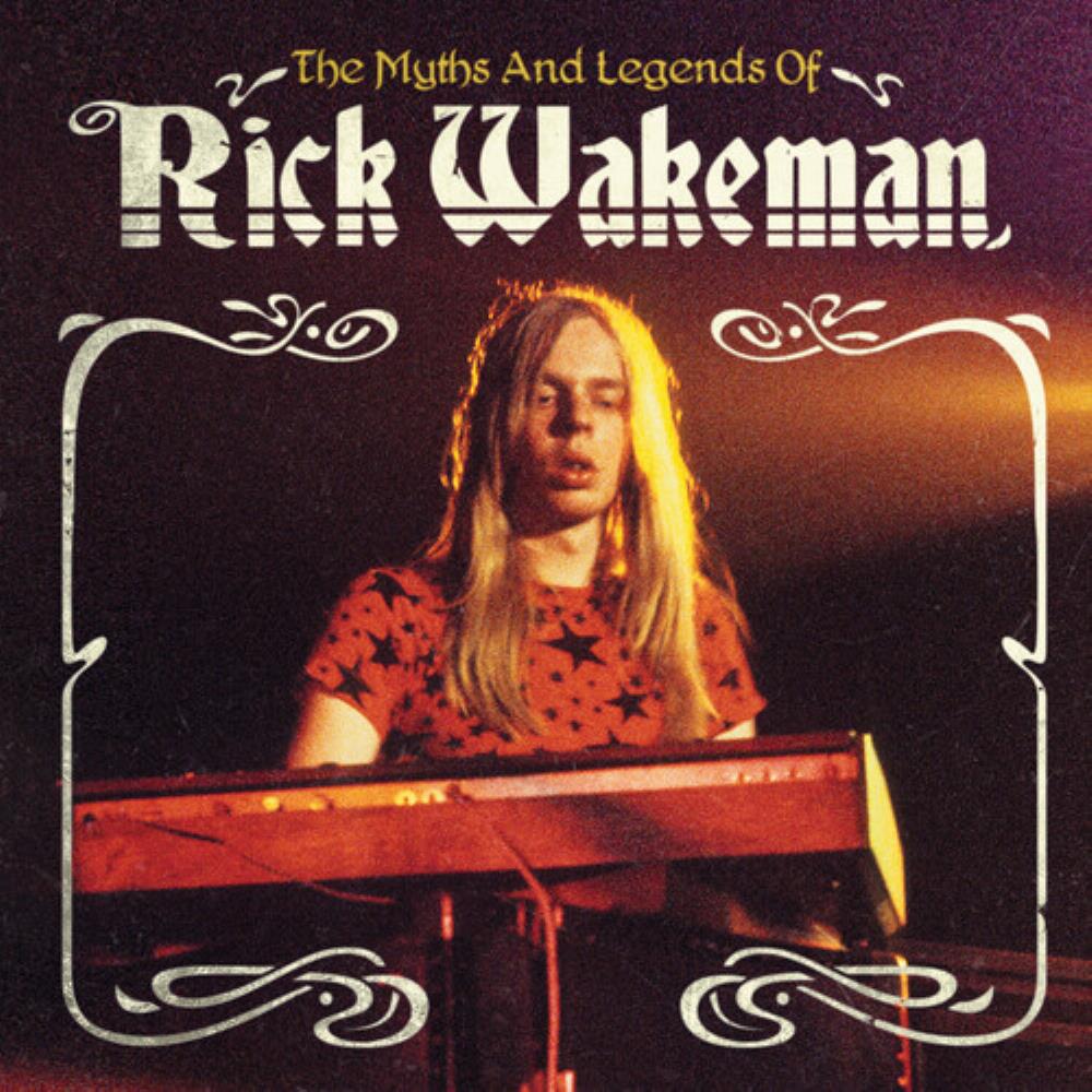 Rick Wakeman Myths & Legends Of Rick Wakeman album cover
