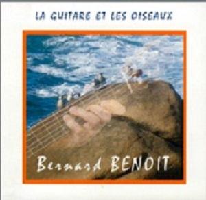 Bernard Benoit La Guitare et Les Oiseaux album cover