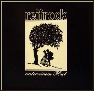 Reifrock - Unter Einem Hut CD (album) cover