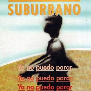 Suburbano - Ya no puedo parar CD (album) cover