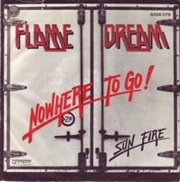 Flame Dream Nowhere to Go / Sun Fire (edited version) album cover