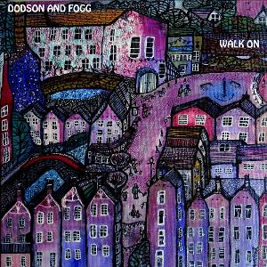 Dodson and Fogg Walk On album cover