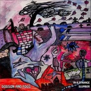 Dodson and Fogg In A Strange Slumber album cover