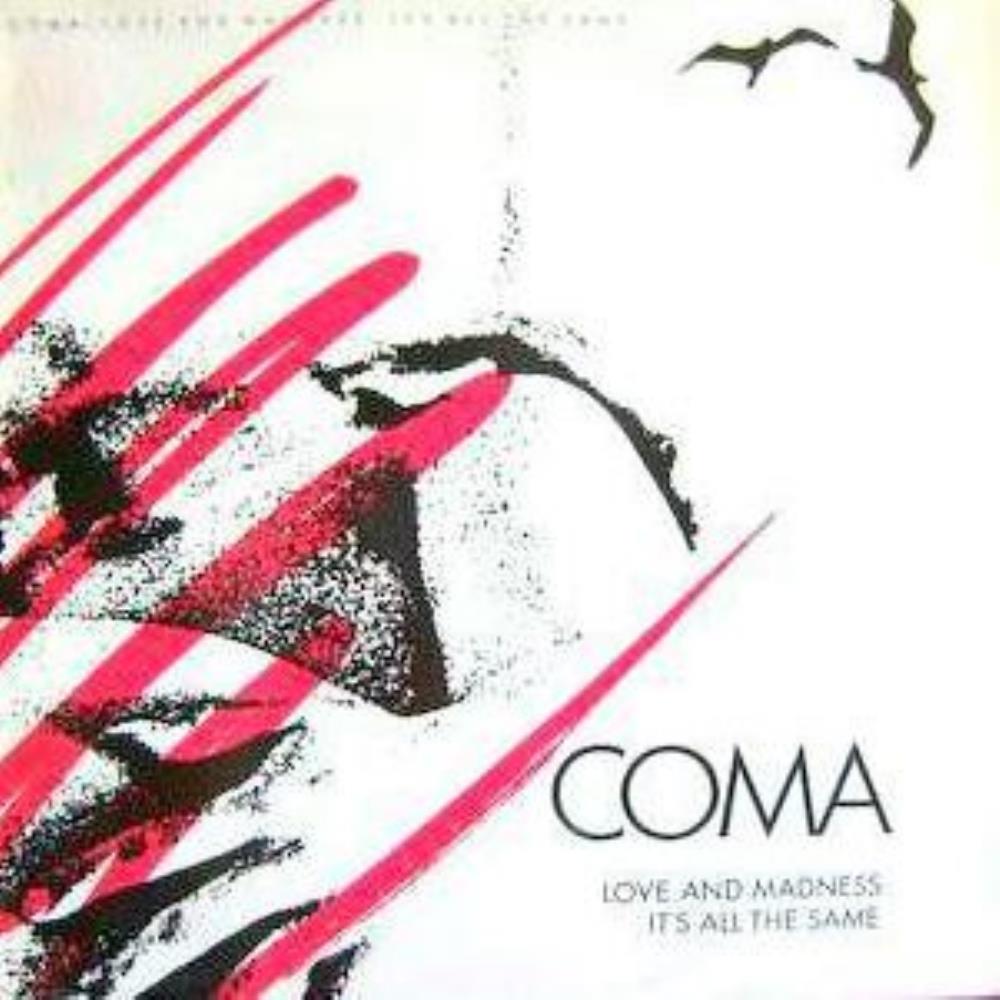 Coma - Love and Madness - It's All the Same CD (album) cover