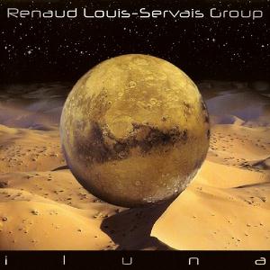 Renaud Louis Group - Iluna CD (album) cover