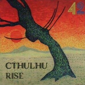 Cthulhu Rise - 42 CD (album) cover