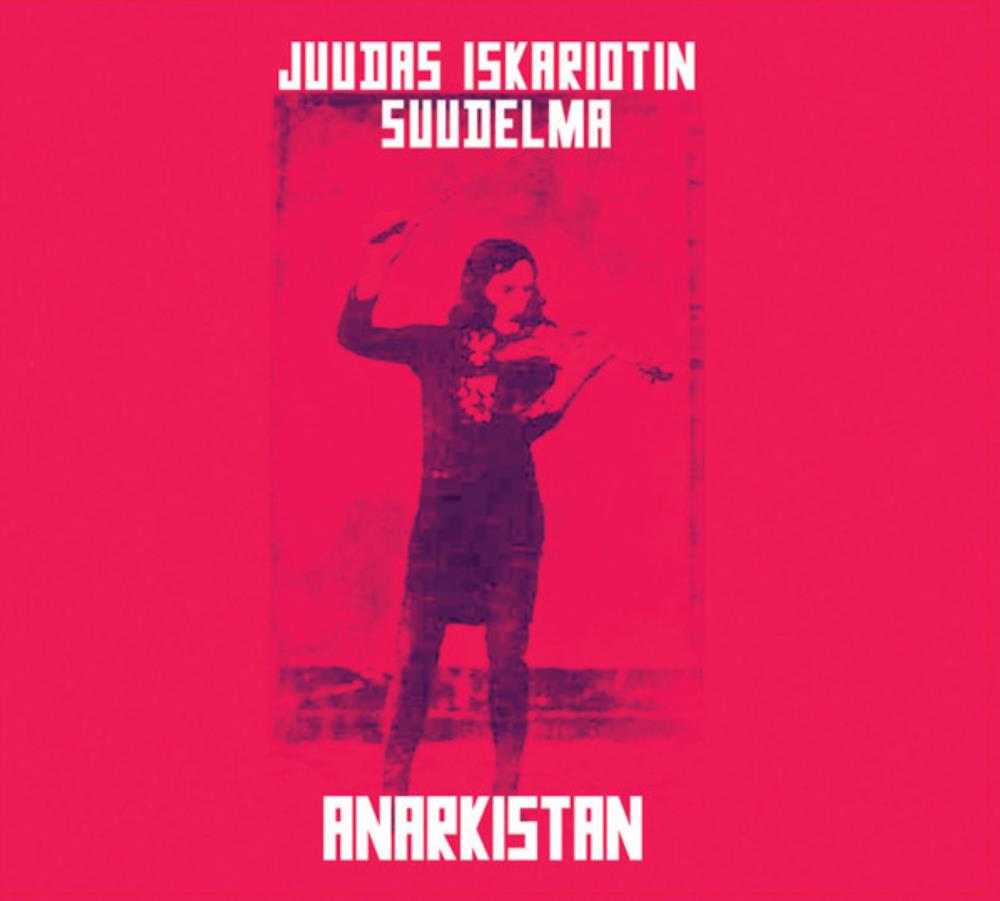 Juudas Iskariotin Suudelma - Anarkistan CD (album) cover