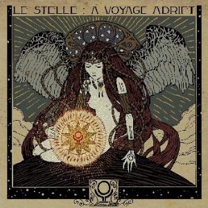 Incoming Cerebral Overdrive Le Stelle: A Voyage Adrift album cover