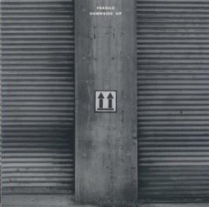 Fragile - Downside Up CD (album) cover