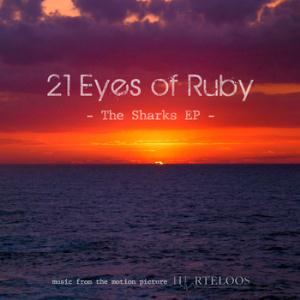 21 Eyes of Ruby - The Sharks EP CD (album) cover