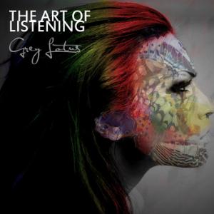 Grey Lotus The Art of Listening album cover