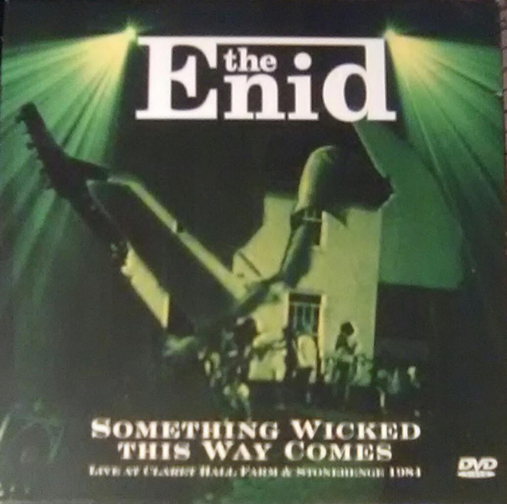 The Enid - Something Wicked This Way Comes - Live at Claret Hall Farm and Stonehenge 1984 CD (album) cover