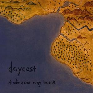 Daycast - Finding Our Way Home CD (album) cover