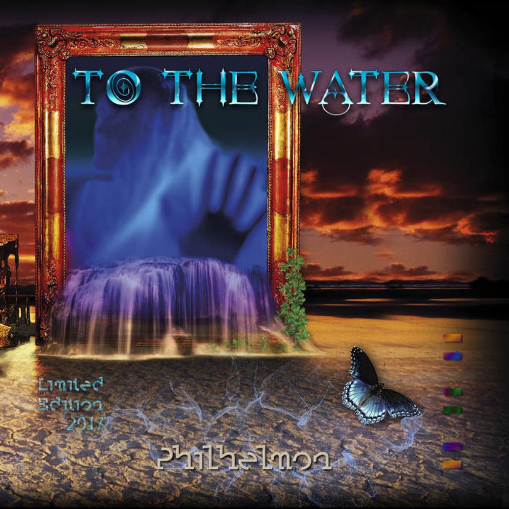 Philhelmon To the Water album cover