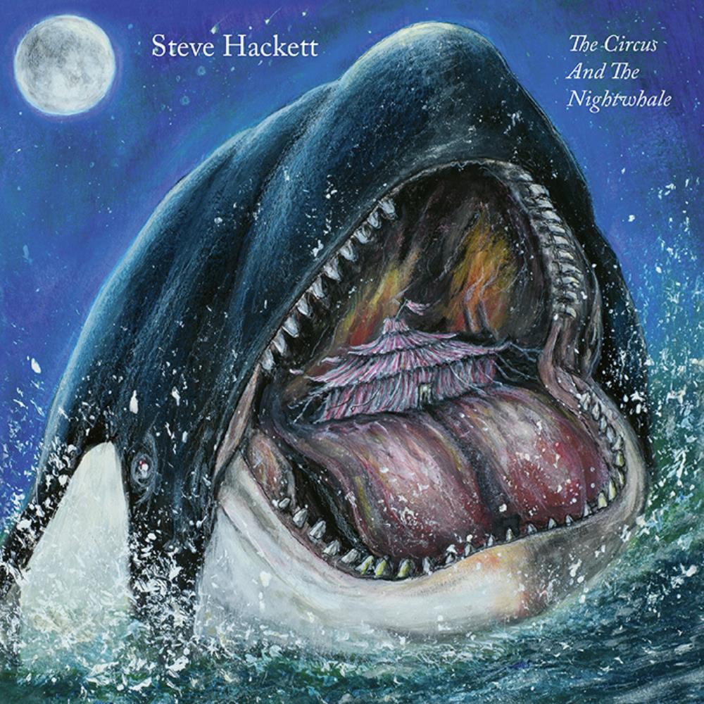 Steve Hackett - The Circus and the Nightwhale CD (album) cover