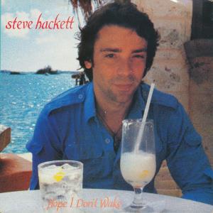 Steve Hackett - Hope I Don't Wake CD (album) cover