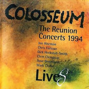 Colosseum LiveS - The Reunion Concerts 1994 album cover