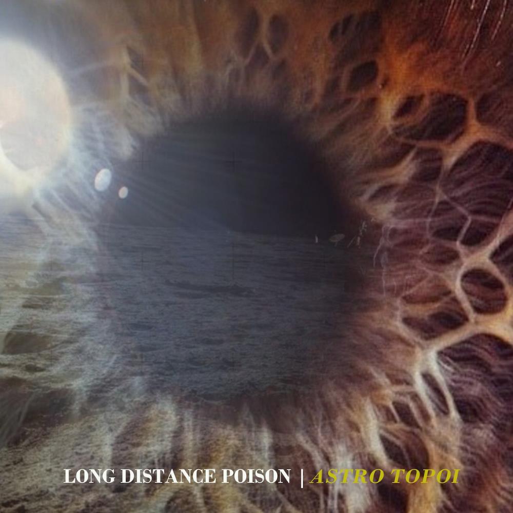 Long Distance Poison Astro Topoi album cover