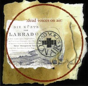 Dead Voices On Air - From Labrador To Madagascar CD (album) cover