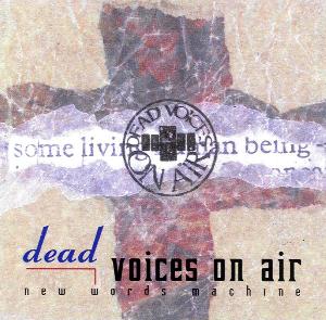 Dead Voices On Air New Words Machine  album cover