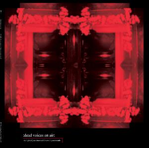 Dead Voices On Air The Light Of June Drowned Flowers In Your Mouth album cover