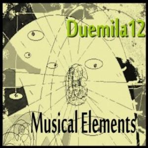 Duemila12 - Musical Elements CD (album) cover