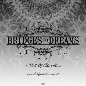 Bridges To Dreams - Call of the Hive CD (album) cover