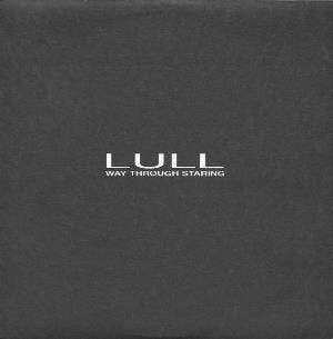 Lull - Way Through Staring CD (album) cover
